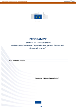 PROGRAMME Seminar for Trade Unions on the European Commission "Agenda for Jobs, Growth, Fairness and Democratic Change"