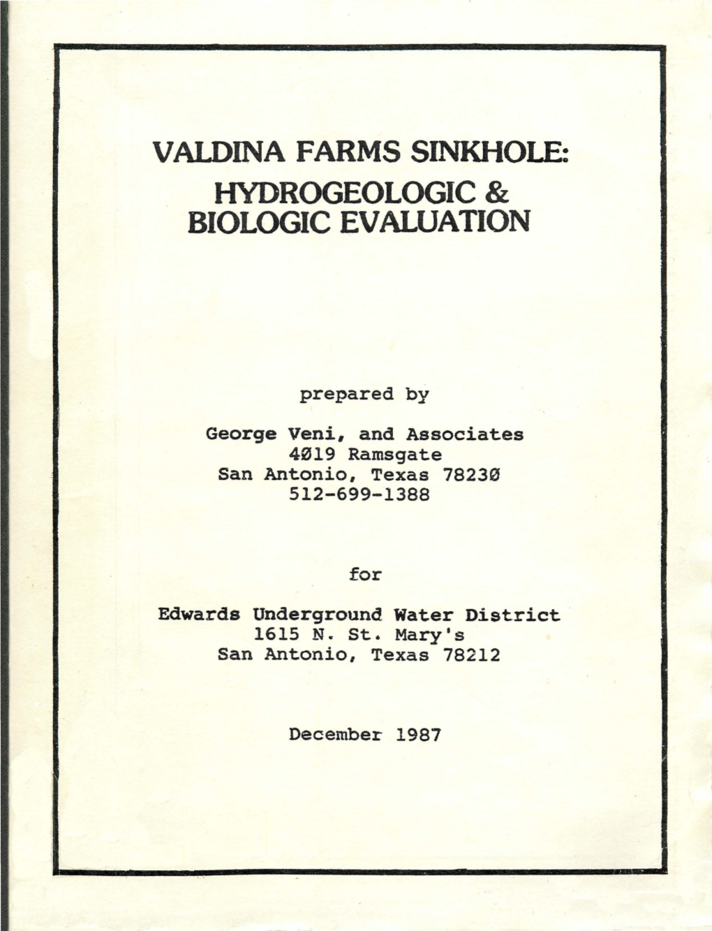 Valdina Farms Sinkhole: Hydrogeologic & Biologic Evaluation