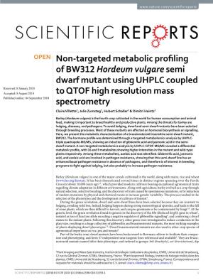 Non-Targeted Metabolic Profiling of BW312 Hordeum Vulgare Semi