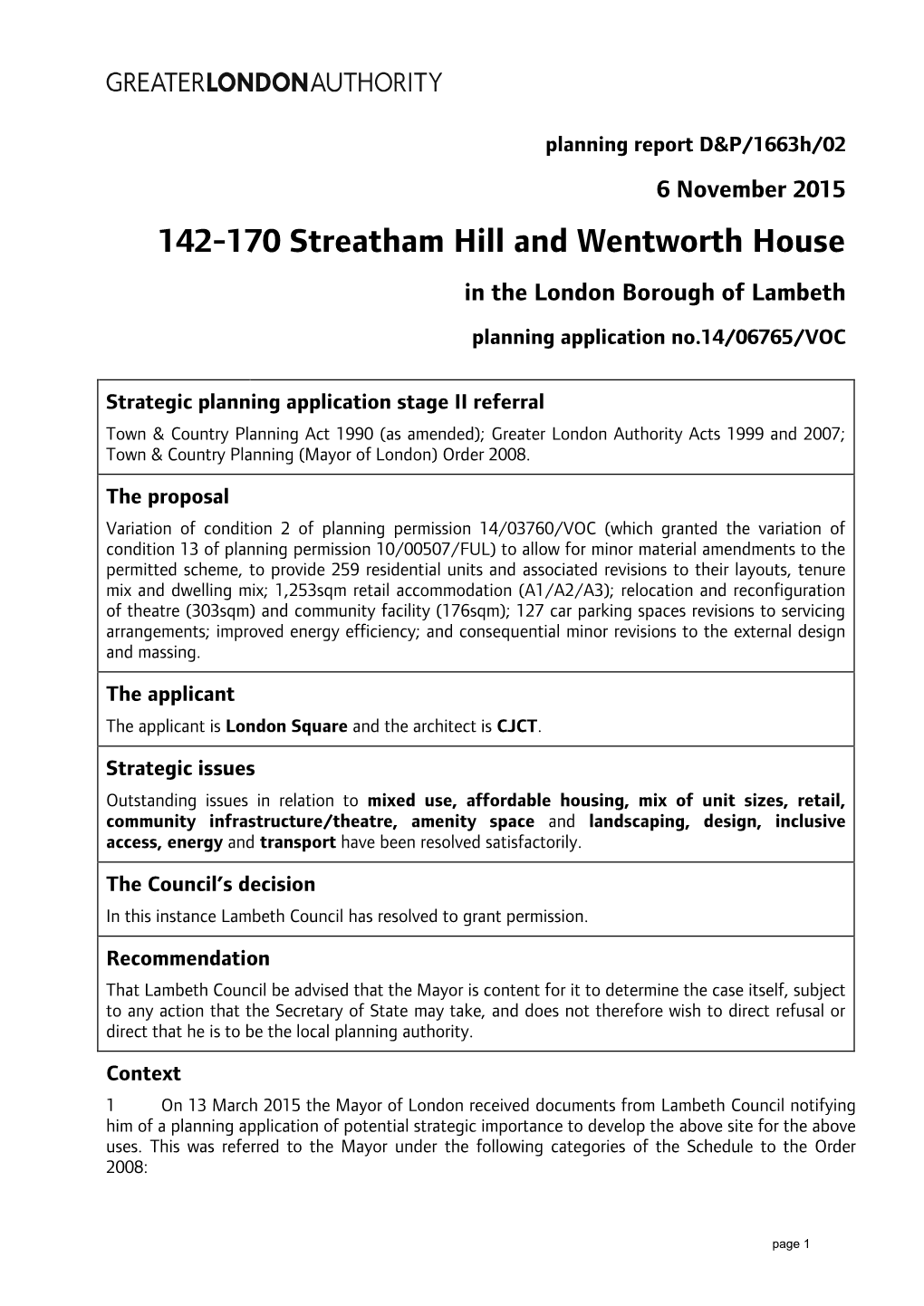142-170 Streatham Hill and Wentworth House in the London Borough of Lambeth Planning Application No.14/06765/VOC