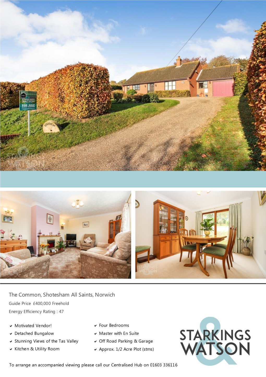 The Common, Shotesham All Saints, Norwich Guide Price £400,000 Freehold Energy Efficiency Rating : 47