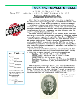 Spring 2020 HARRISON COUNTY HIST ORICAL SOCIETY Five Towns, a Railroad and One Man – Renea Anderson, Harrison County Tourism John I