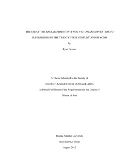 The Use of the Bastard Identity: from Victorian Subverters To