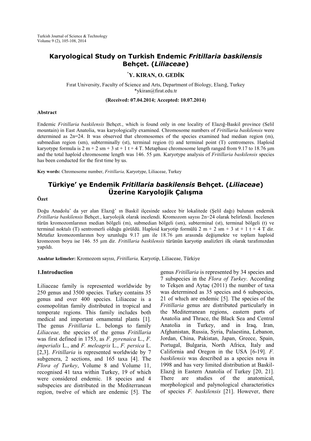 Karyological Study on Turkish Endemic Fritillaria Baskilensis Behçet. (Liliaceae)