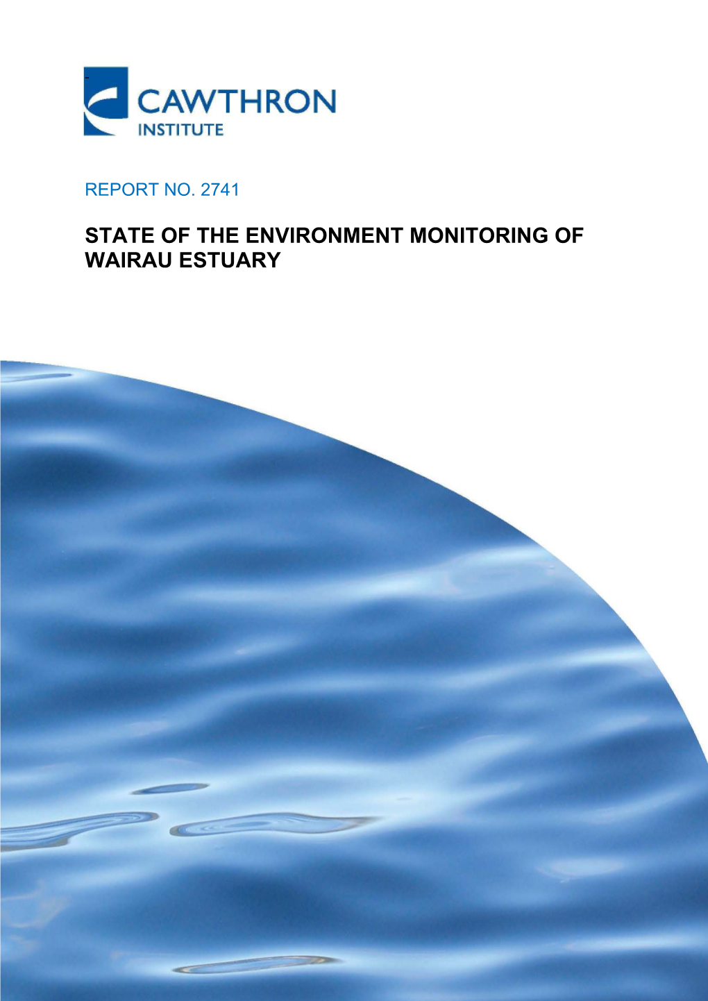 State of the Environment Monitoring of Wairau Estuary