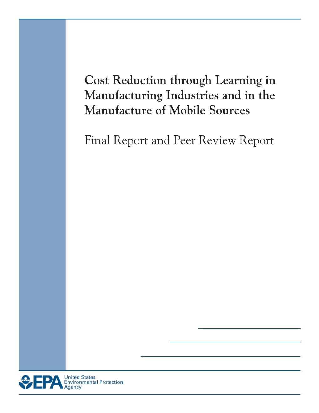 Cost Reduction Through Learning in Manufacturing Industries and in the Manufacture of Mobile Sources