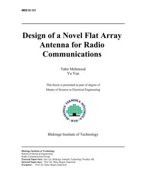 Design of a Novel Flat Array Antenna for Radio Communications