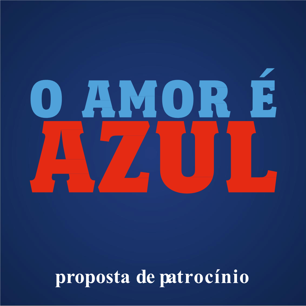 Proposta De Patrocínio O Amor É Azul a Peça