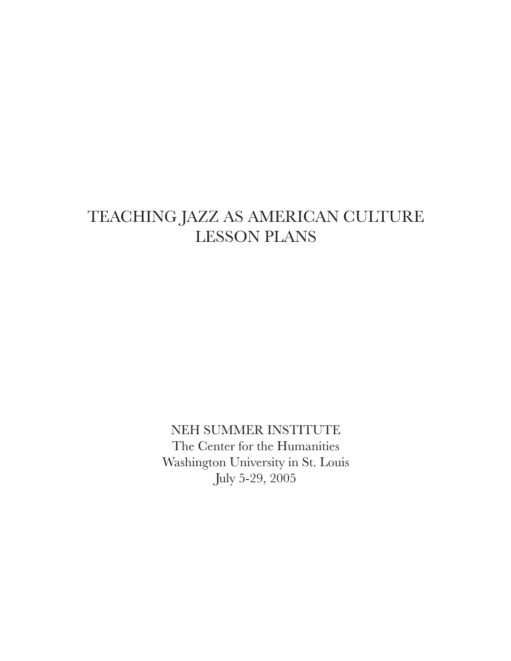 Teaching Jazz As American Culture Lesson Plans