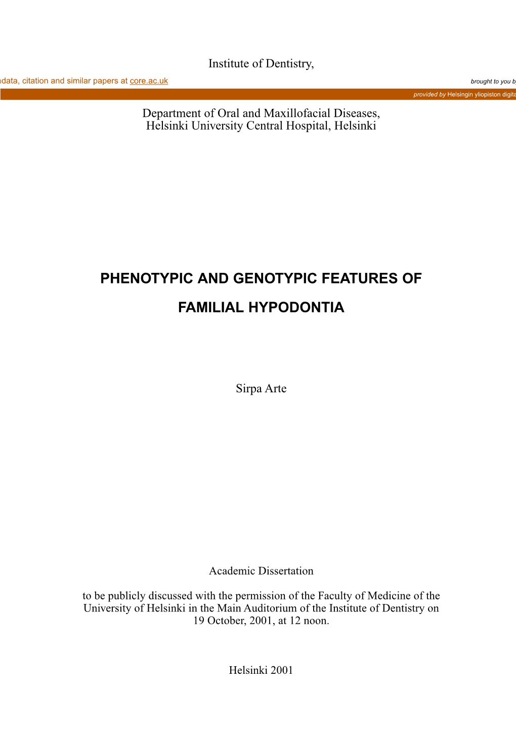 Phenotypic and Genotypic Features of Familial Hypodontia