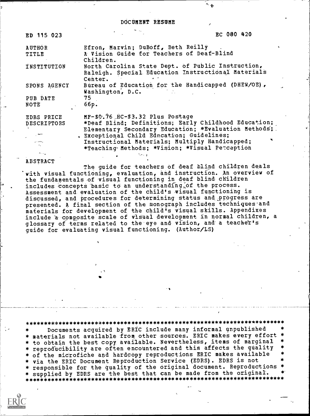 Efron, Marvin; Duboff, Beth Reilly a Vision Guide for Teachers of Deaf-Blind North Carolina State Dept. of Public Instruction, R