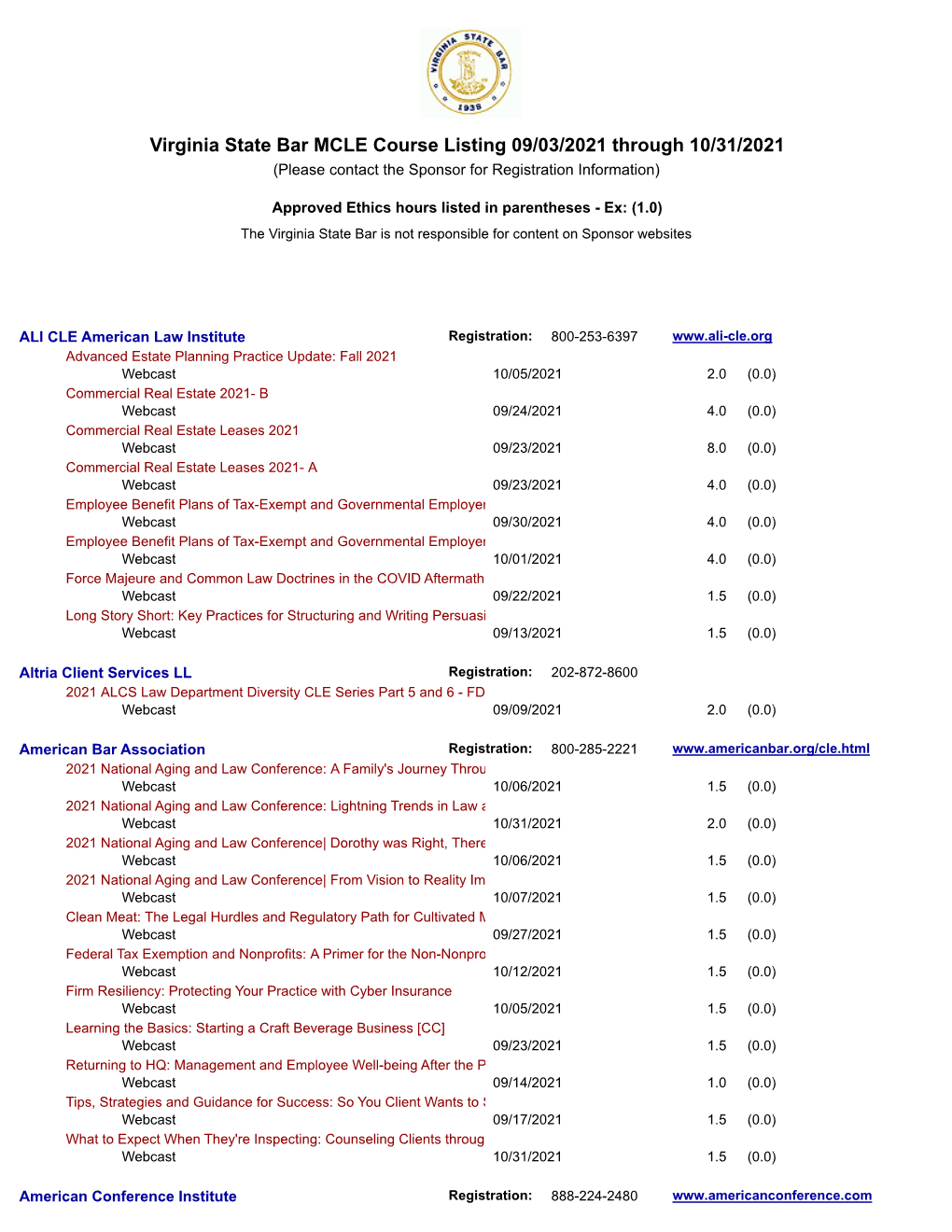 Virginia State Bar MCLE Course Listing 09/03/2021 Through 10/31/2021 (Please Contact the Sponsor for Registration Information)