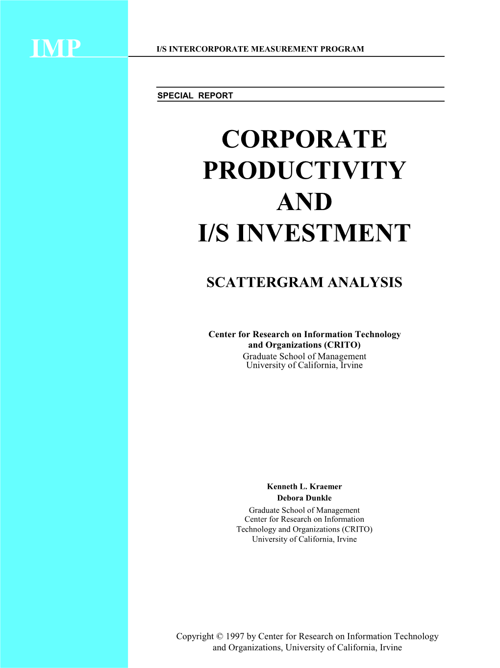 Corporate Productivity and I/S Investment