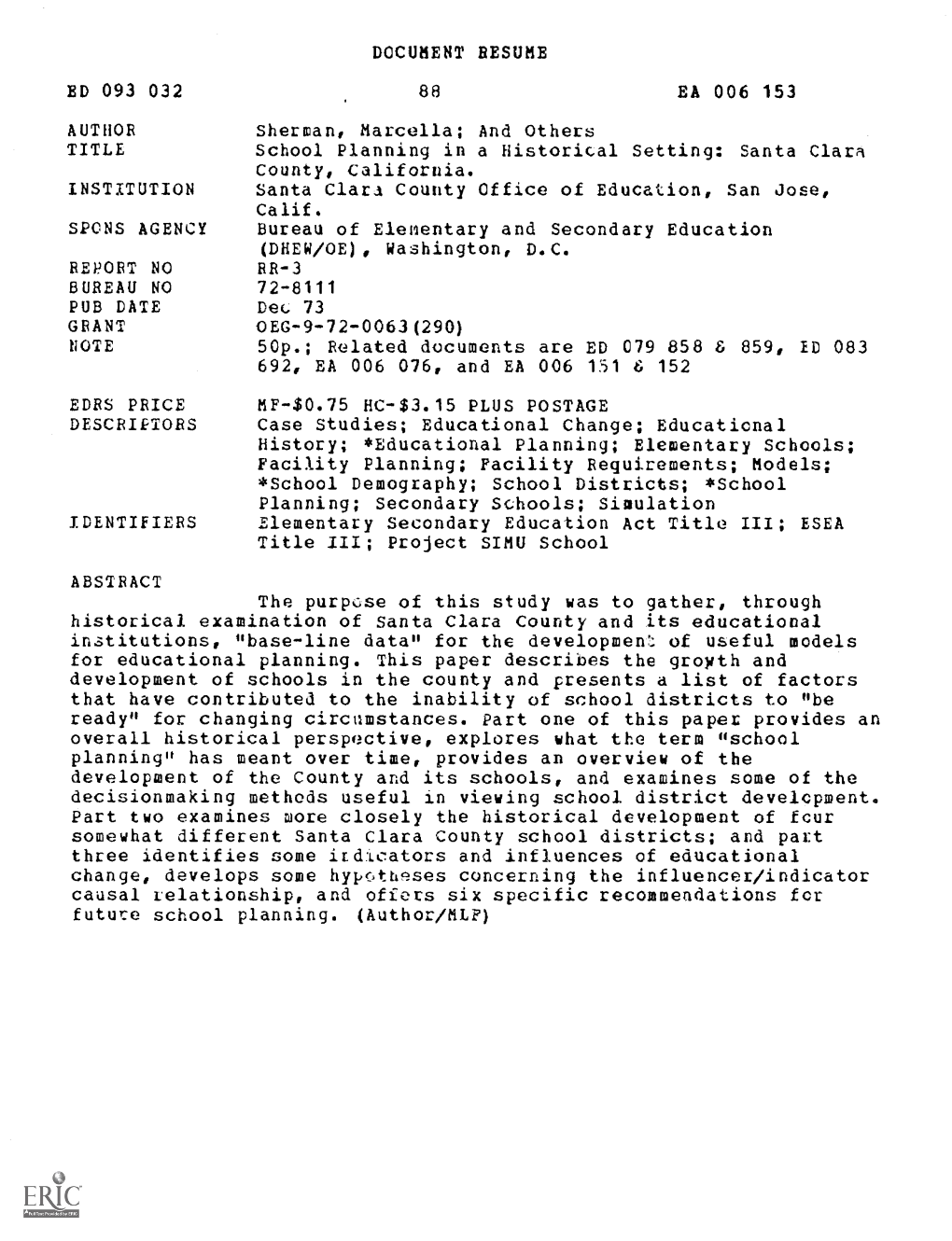 And Others TITLE School Planning in a Historical Setting: Santa Clara County, California