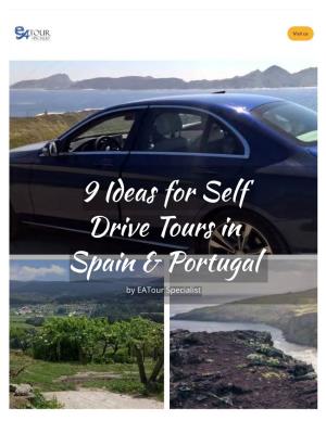 9 Ideas for Self Drive Tours in Spain & Portugal