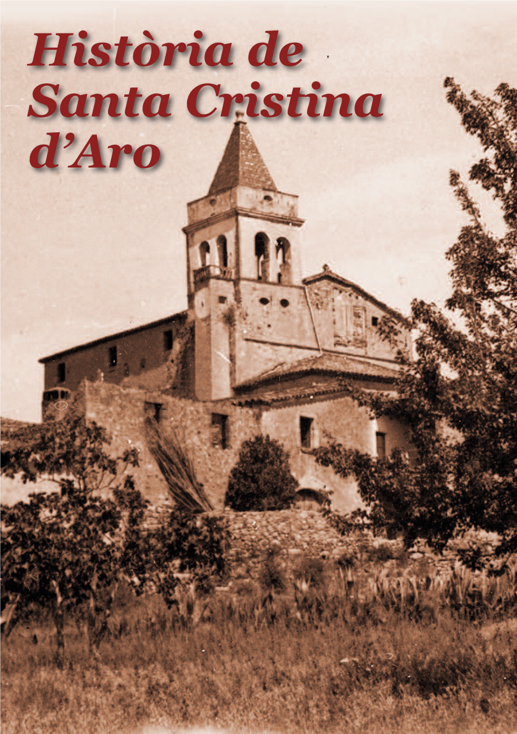 Història De Santa Cristina D'aro