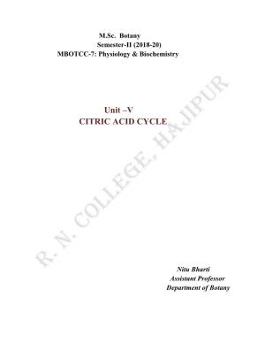 Unit –V CITRIC ACID CYCLE
