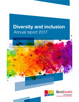 Diversity and Inclusion Annual Report 2017 Why Diversity Matters