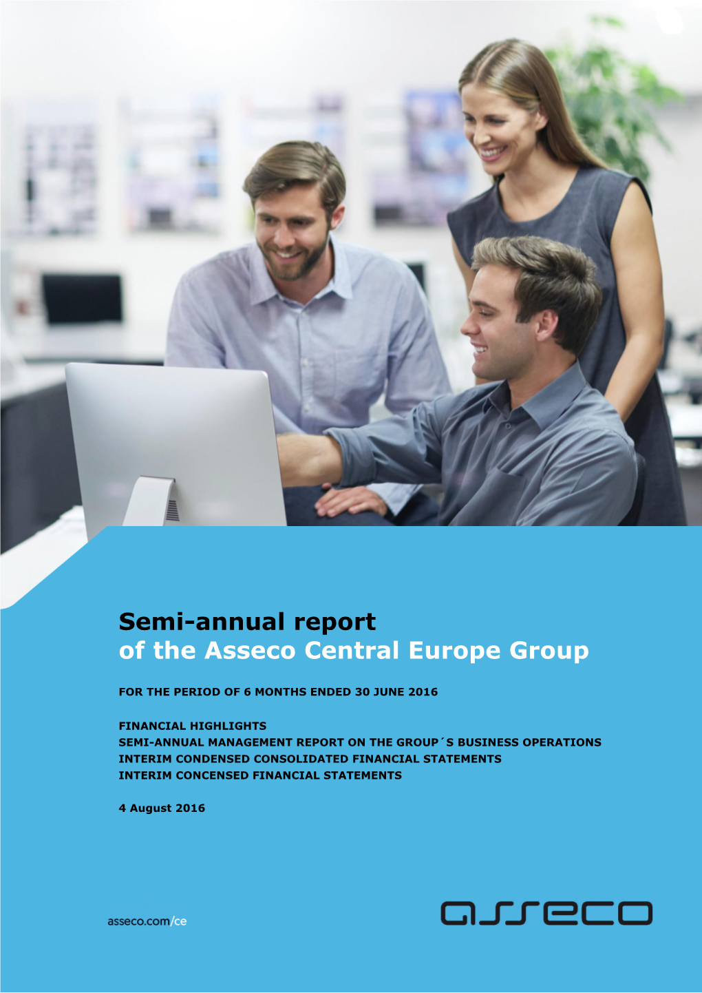 Semi-Annual Report of the Asseco Central Europe Group