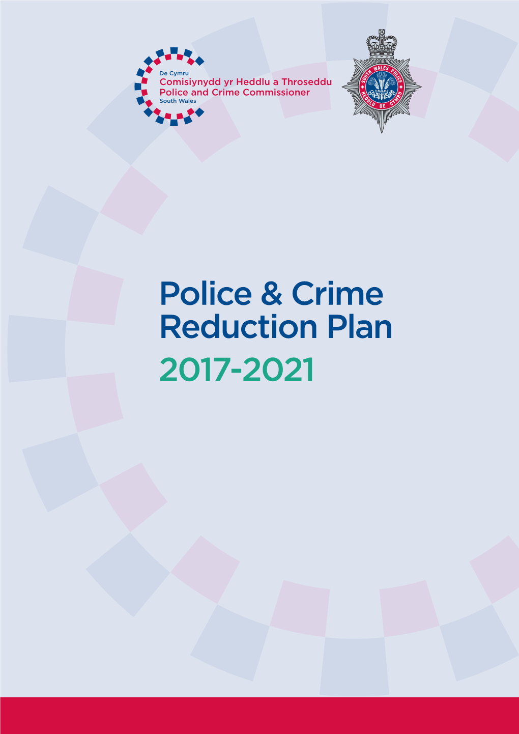 Police & Crime Reduction Plan 2017-2021