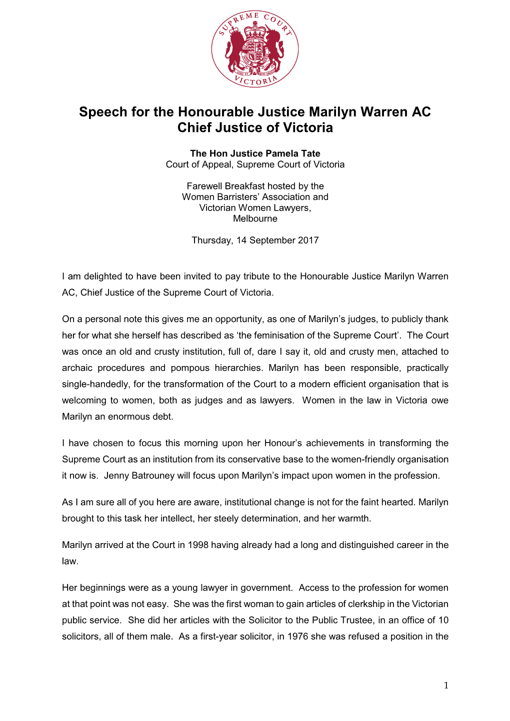 Speech for the Honourable Marilyn Warren AC, Chief Justice of Victoria