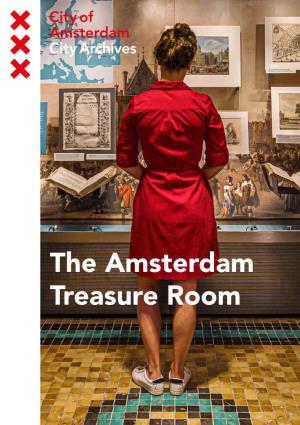 The Amsterdam Treasure Room the City’S History in Twenty-Four Striking Stories and Photographs