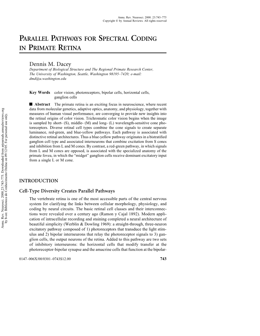 Parallel Pathways for Spectral Coding in Primate Retina