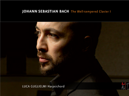 JOHANN SEBASTIAN BACH the Well-Tempered Clavier I LUCA