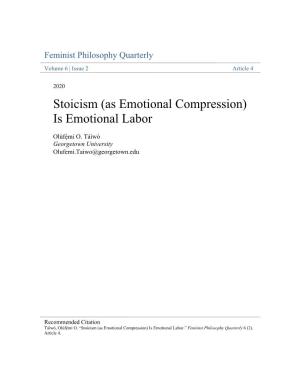 Stoicism (As Emotional Compression) Is Emotional Labor