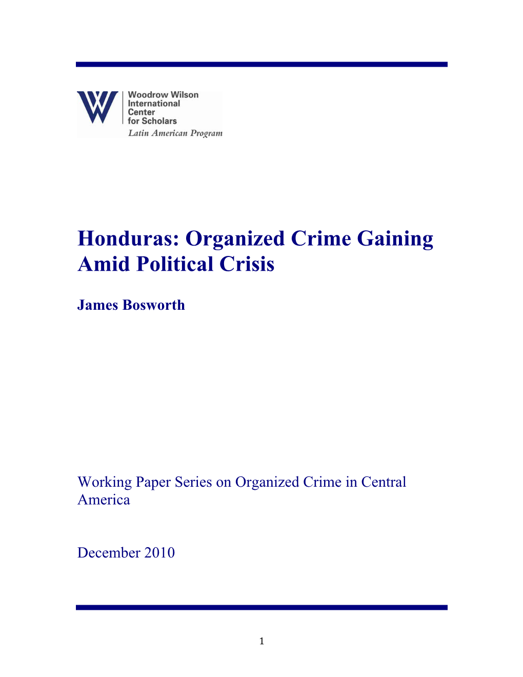 Honduras: Organized Crime Gaining Amid Political Crisis