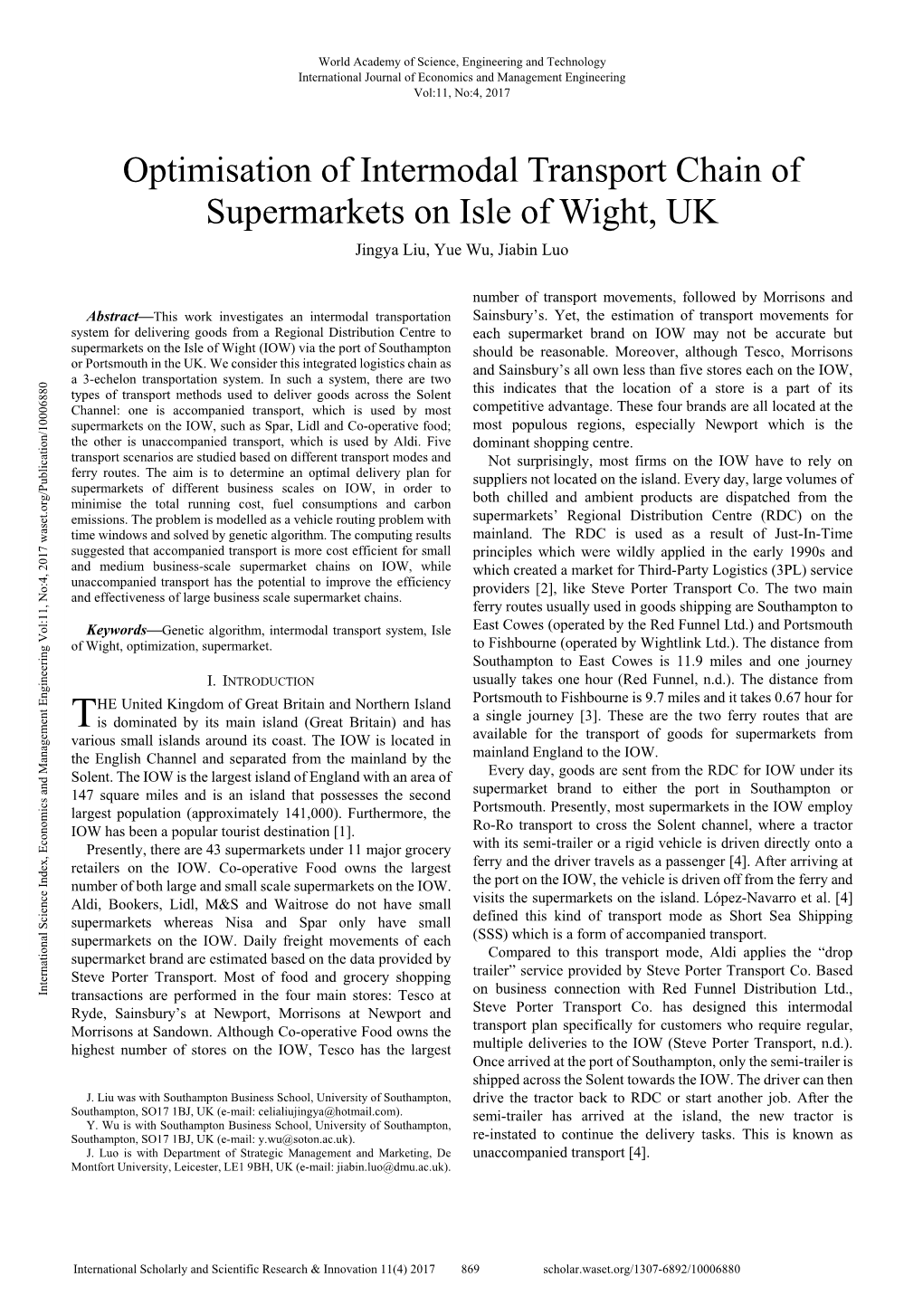 Optimisation of Intermodal Transport Chain of Supermarkets on Isle of Wight, UK Jingya Liu, Yue Wu, Jiabin Luo