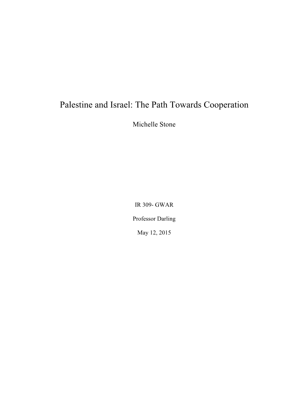 Palestine and Israel: the Path Towards Cooperation