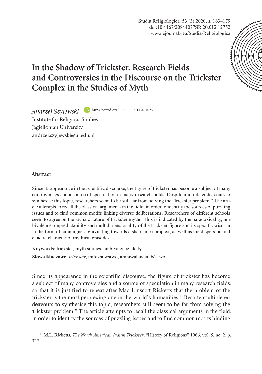 In the Shadow of Trickster. Research Fields and Controversies in the Discourse on the Trickster Complex in the Studies of Myth