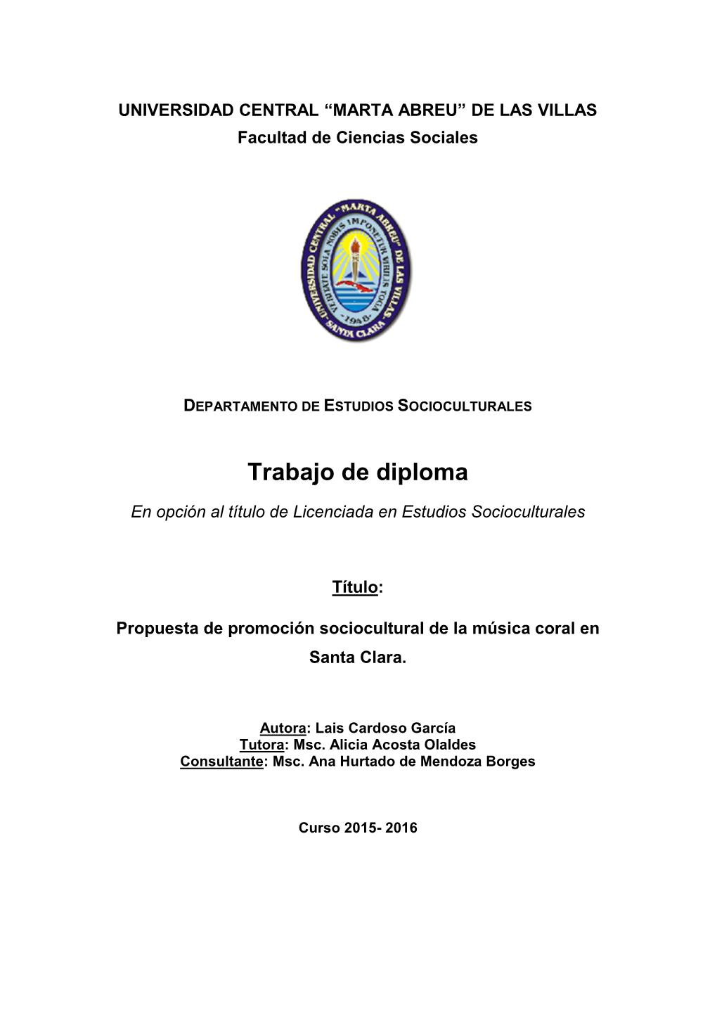 Propuesta De Promoción Sociocultural De La Música Coral En Santa Clara