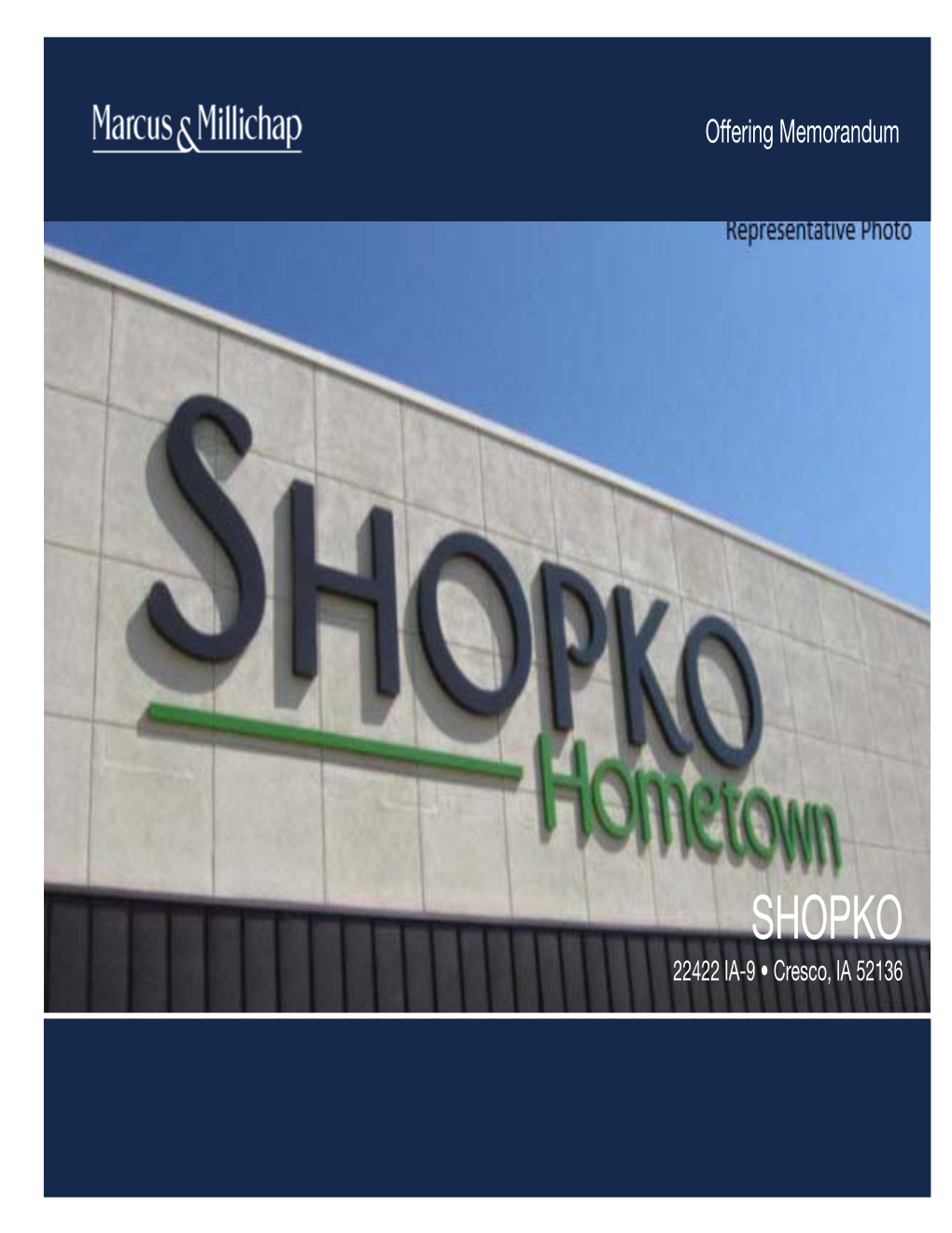 SHOPKO 22422 IA-9 • Cresco, IA 52136 NON-ENDORSEMENT and DISCLAIMER NOTICE