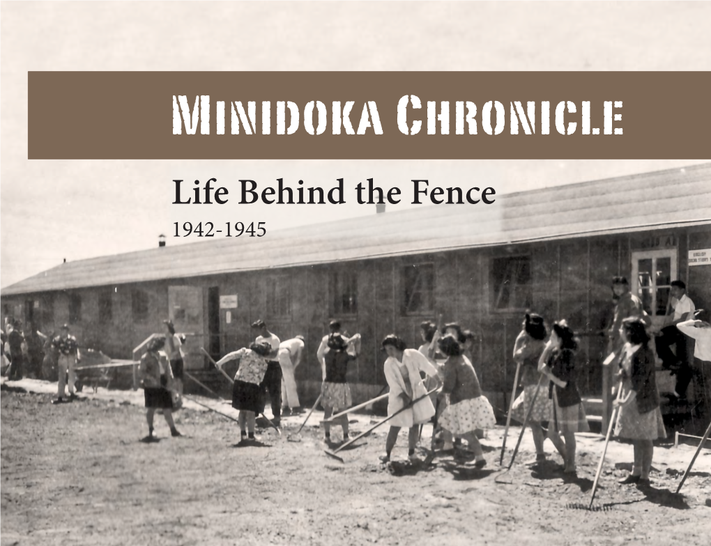 Life Behind the Fence: 1942-1945