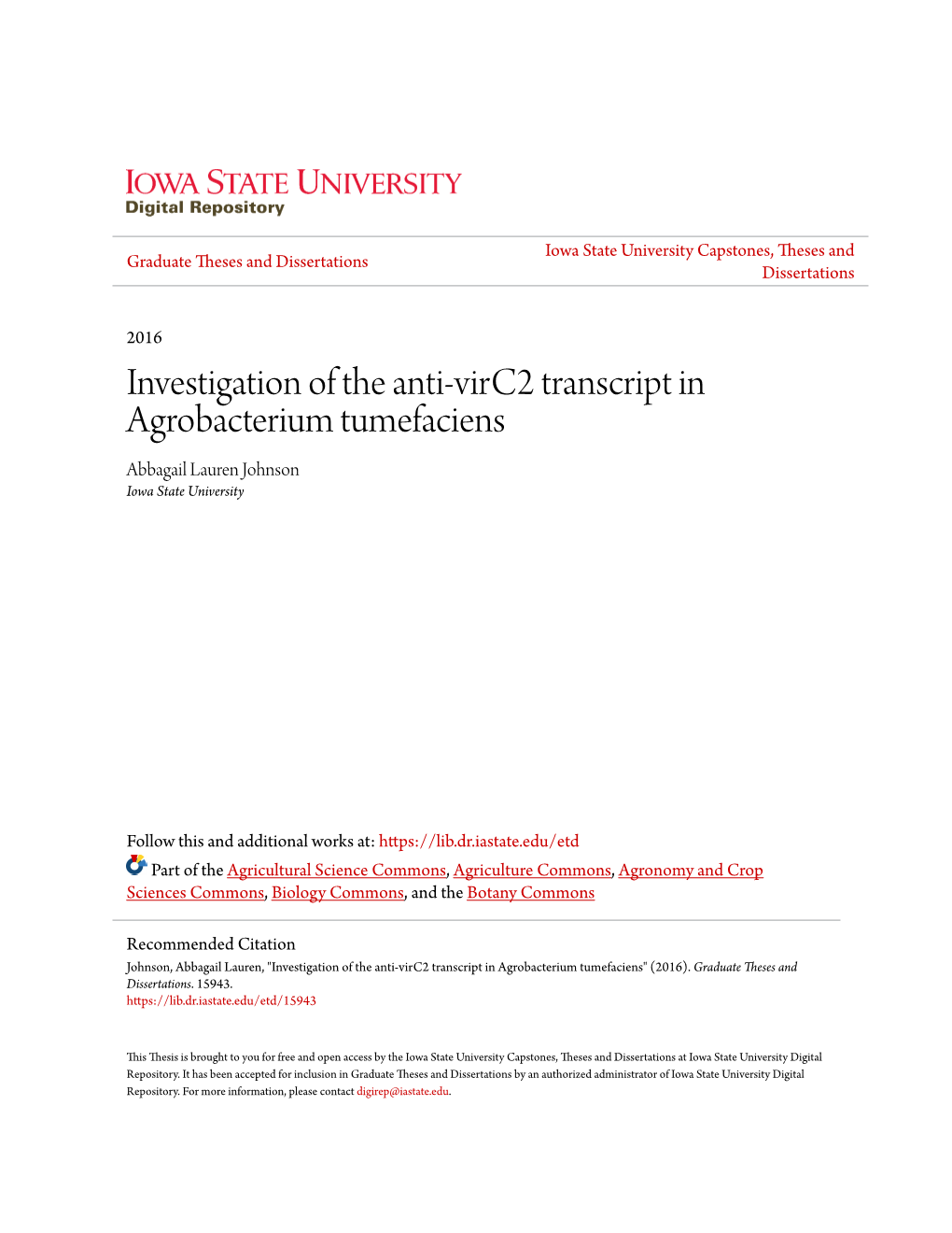 Investigation of the Anti-Virc2 Transcript in Agrobacterium Tumefaciens Abbagail Lauren Johnson Iowa State University