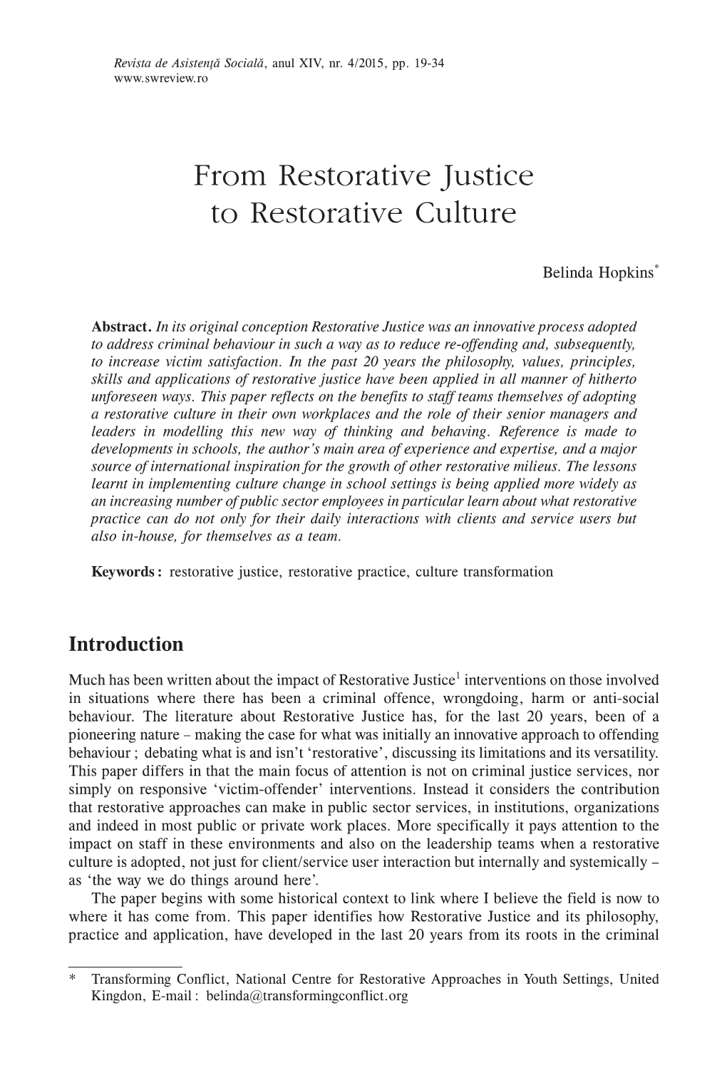 From Restorative Justice to Restorative Culture