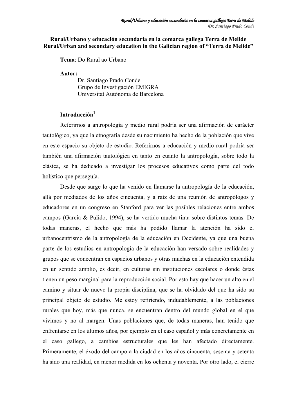 Rural/Urbano Y Educación Secundaria En La Comarca Gallega Terra De Melide Dr