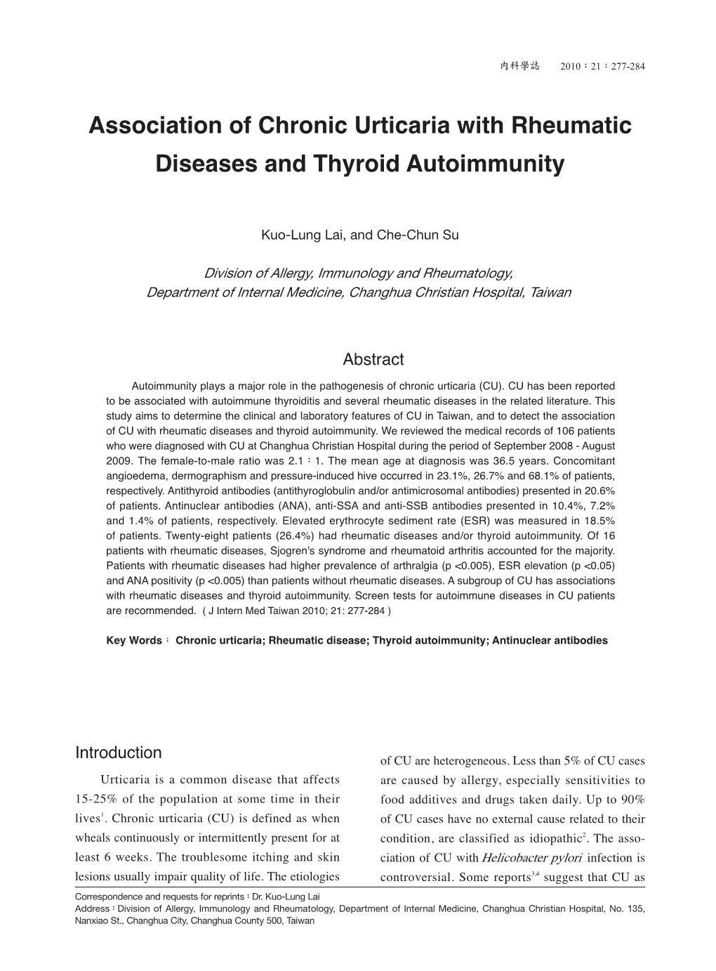 Association of Chronic Urticaria with Rheumatic Diseases and Thyroid Autoimmunity