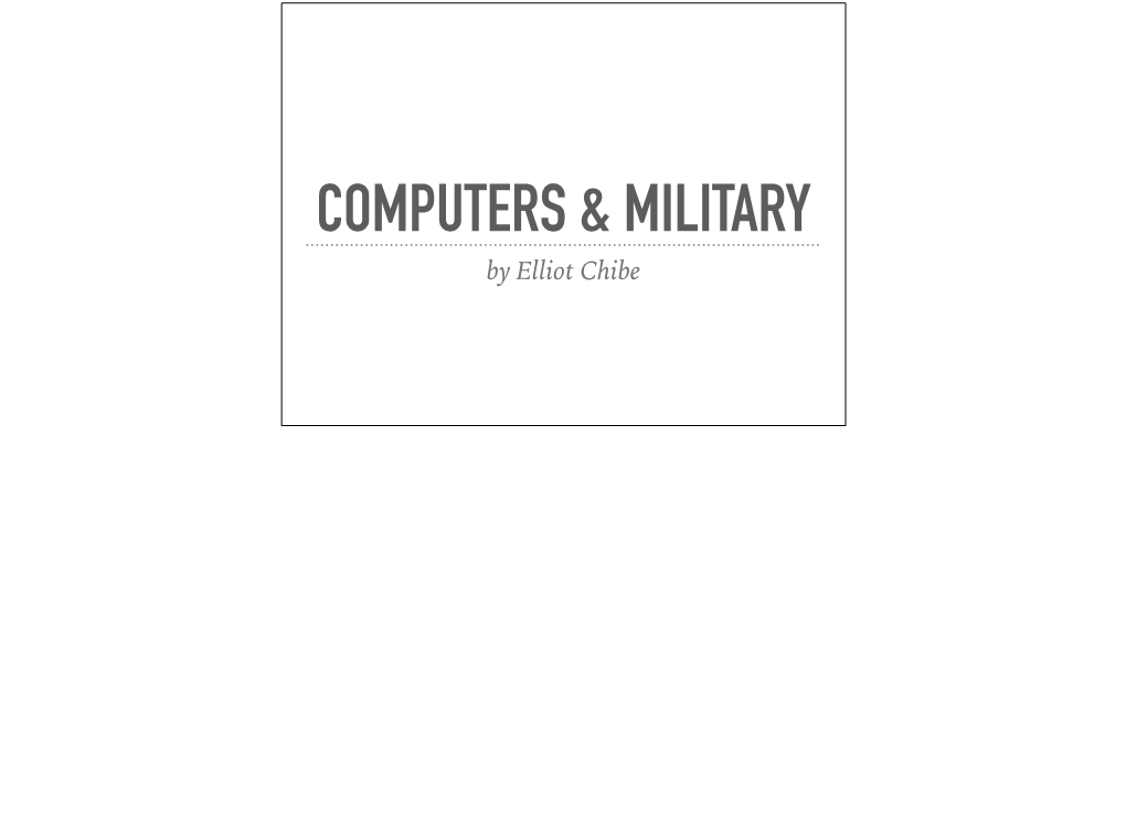 Computers & Military