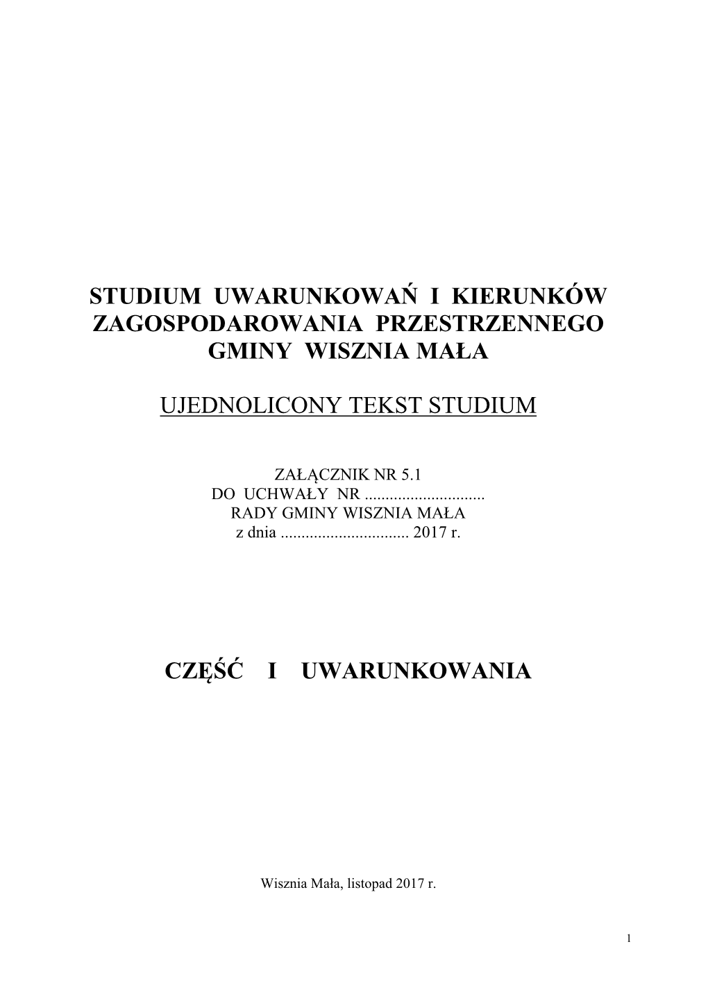 Studium Uwarunkowań I Kierunków Zagospodarowania Przestrzennego Gminy Wisznia Mała