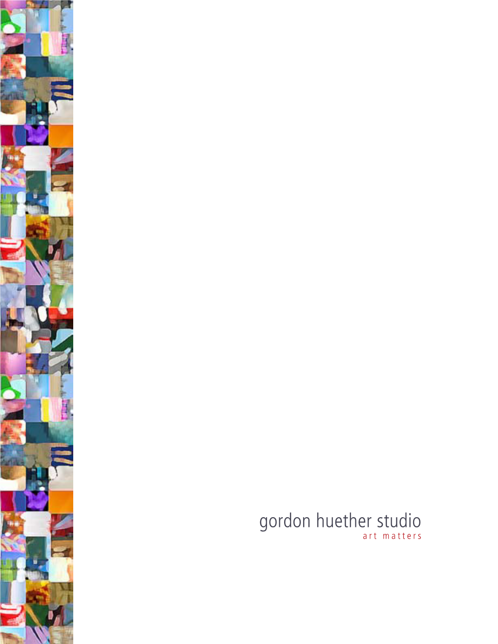 Gordon Huether Studio Art Matters Introduction