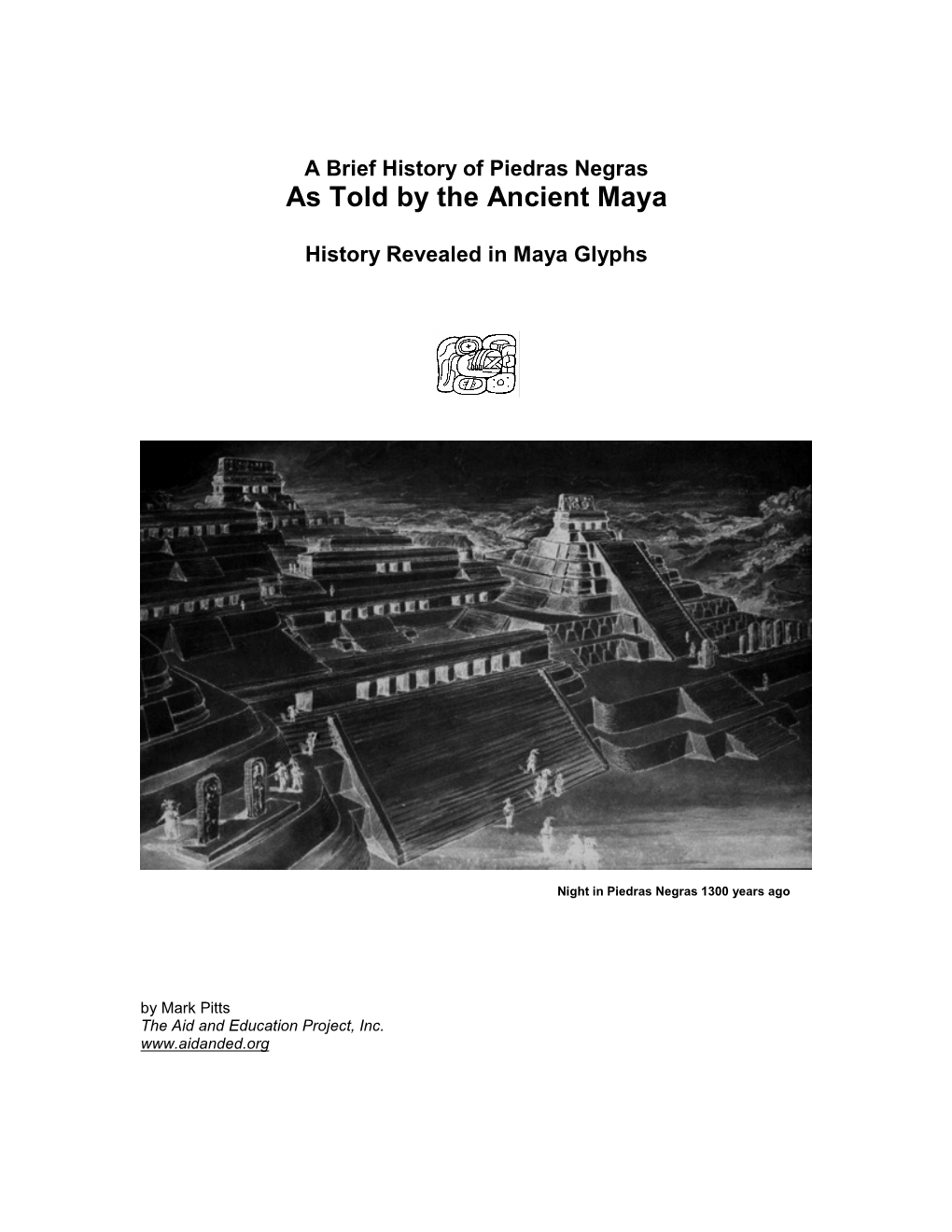 Piedras Negras As Told by the Ancient Maya