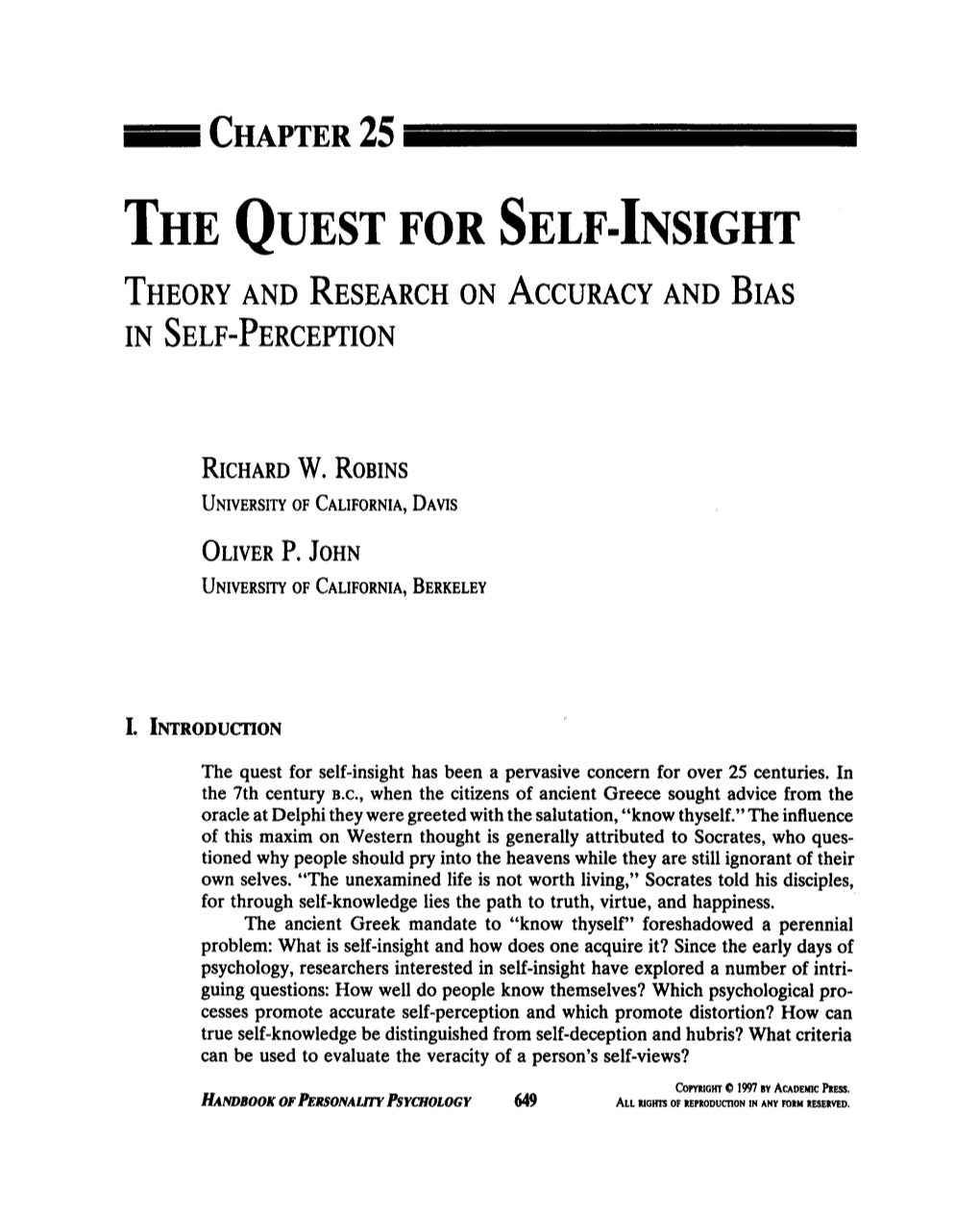 The Quest for Self-Insight