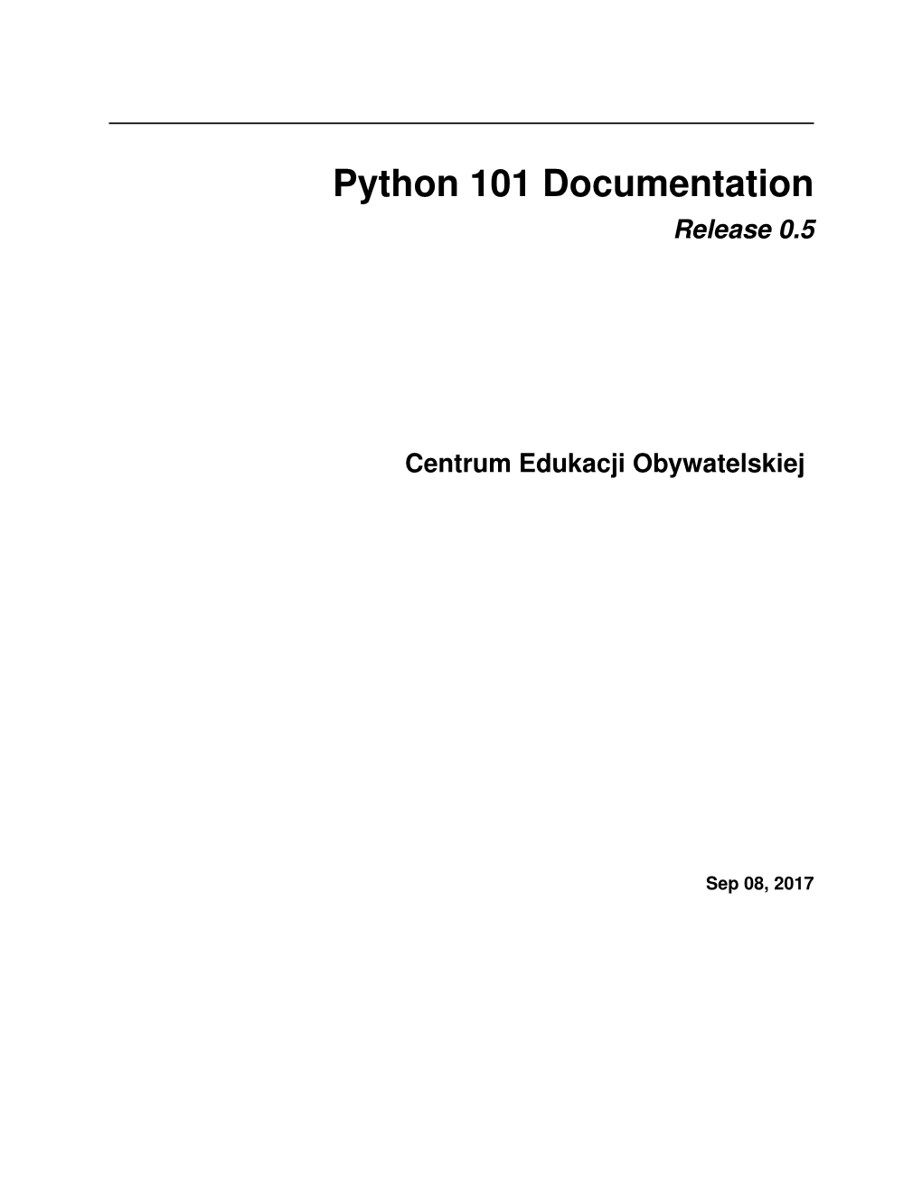 Python 101 Documentation Release 0.5