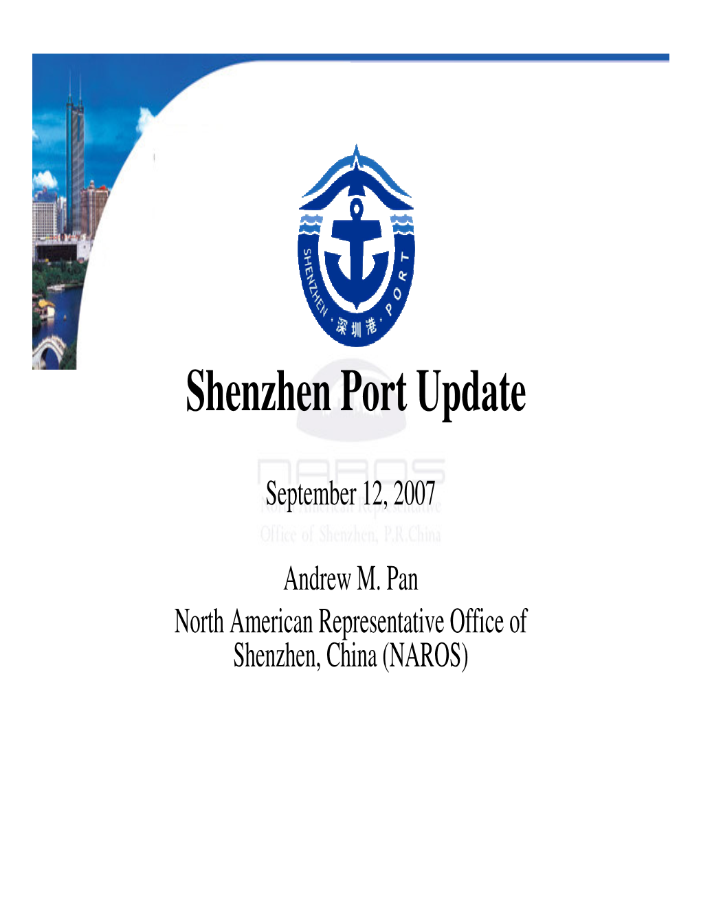 Shenzhen Port Update
