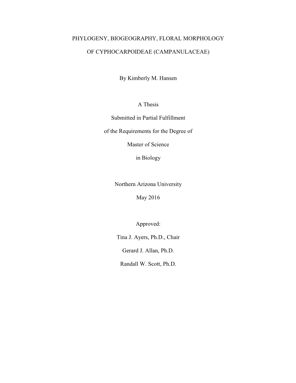 Phylogeny, Biogeography, Floral Morphology Of