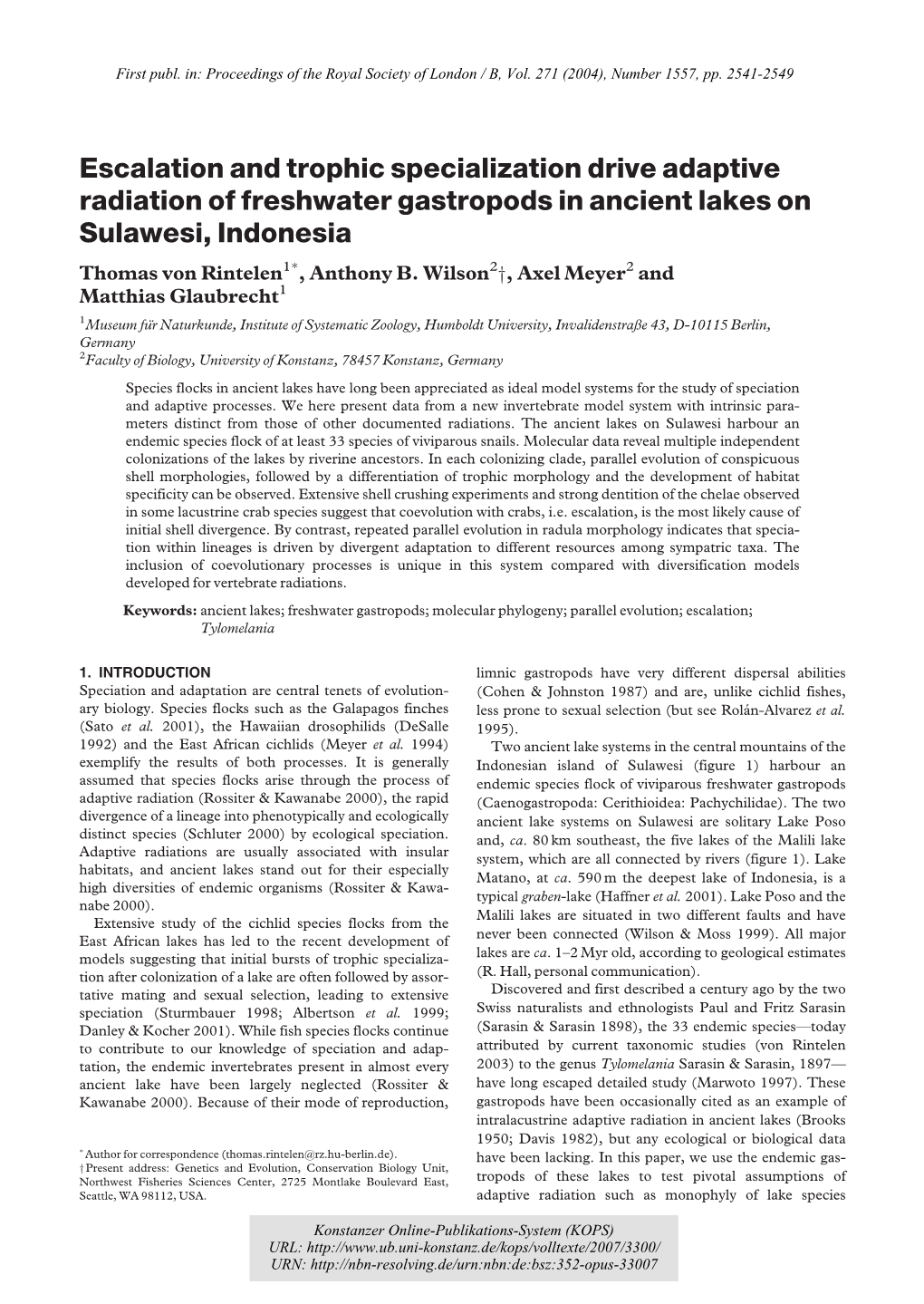 Escalation and Trophic Specialization Drive Adaptive Radiation of Freshwater Gastropods in Ancient Lakes on Sulawesi, Indonesia Thomas Von Rintelen1�, Anthony B