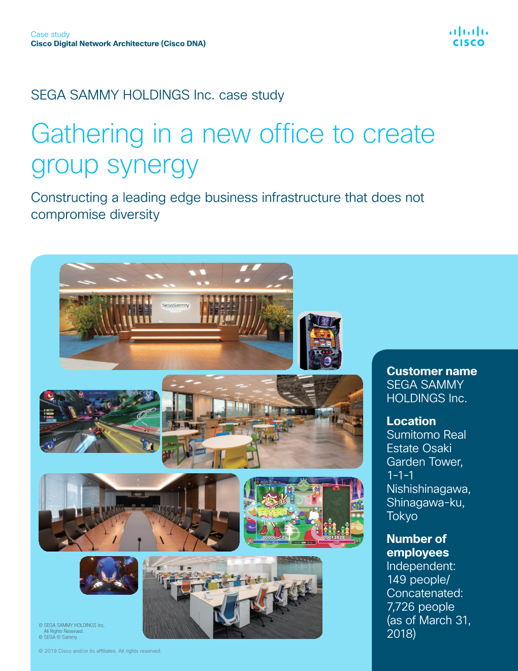Cisco DNA Case Study: SEGA SAMMY HOLDINGS INC